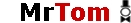 Logo: Mister Tom • Mr.Tom • MrTom 
Thomas Wachsmann | Künstler & Künstleragentur 
Zauberer, Clown, Feuershow, Stelzenläufer, Ballonfiguren, Kindergeburtstag 
aus Dortmund im Ruhrgebiet in NRW, Nordrhein-Westfalen